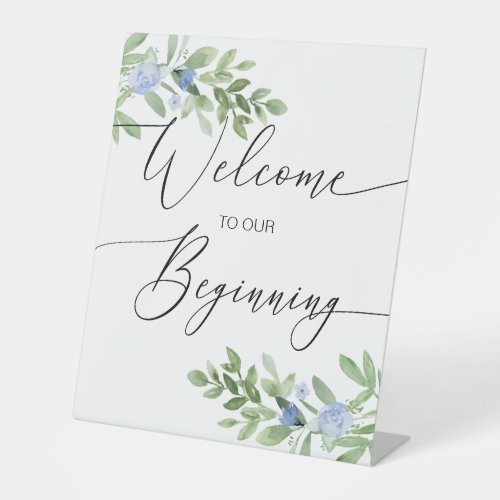 Welcome to our Beginning Blue Pedestal Sign