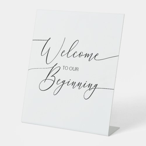 Welcome to our Beginning Pedestal Sign