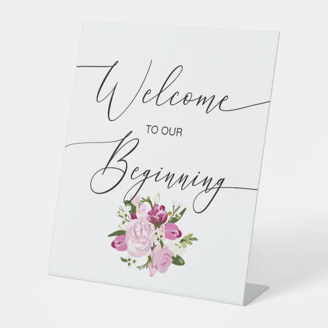 Welcome to our Beginning Pink Pedestal Sign (Front)
