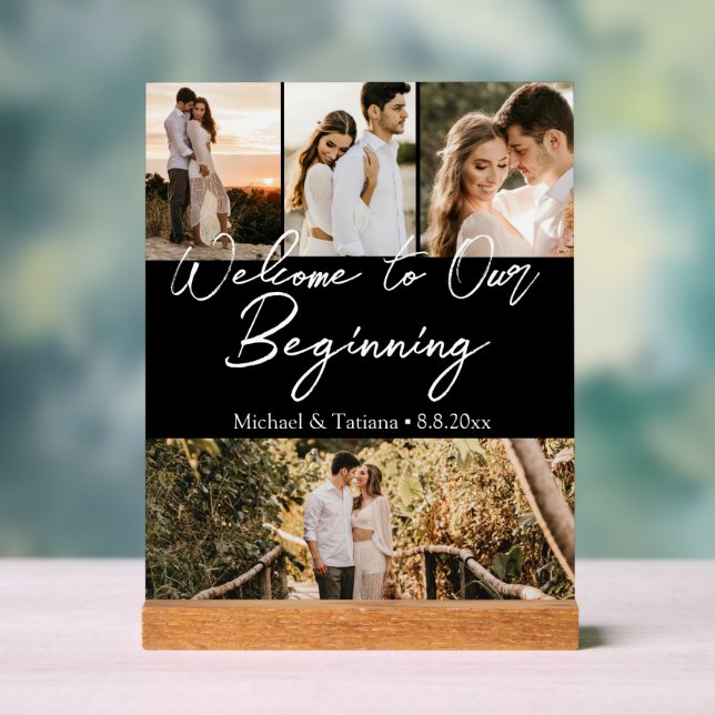 welcome to our beginning wedding 4 photos black acrylic sign (Neutral)
