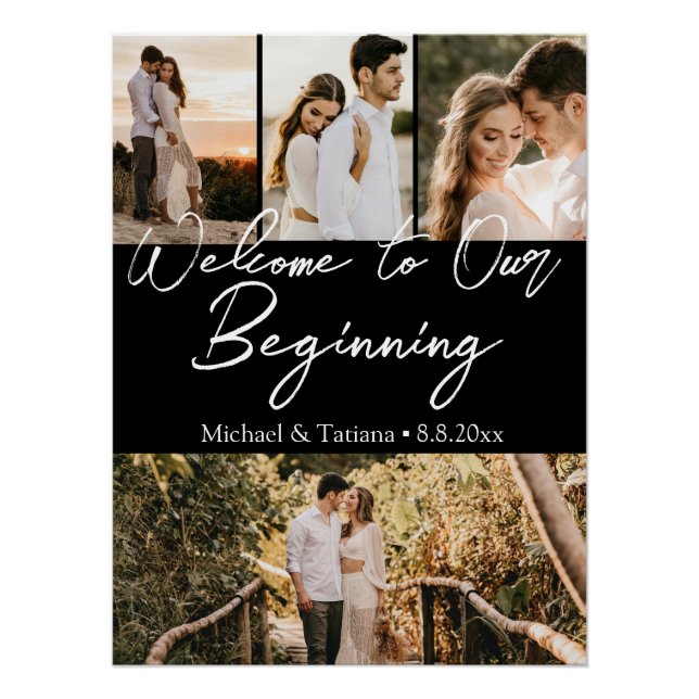 welcome to our beginning wedding 4 photos black poster (Front)