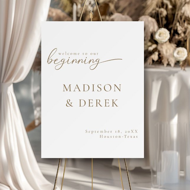 " WELCOME TO OUR BEGINNING" Wedding Foam Board (" WELCOME TO OUR BEGINNING " Elegant, Scripted Font, Wedding Foam Board with your name and date.)