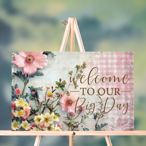 Welcome To Our Big Day Quote Acrylic Sign