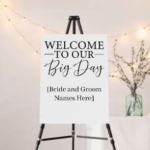 Welcome To Our Big Day, Wedding Foam Board