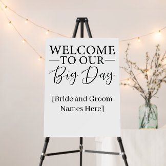 Welcome To Our Big Day, Wedding Foam Board