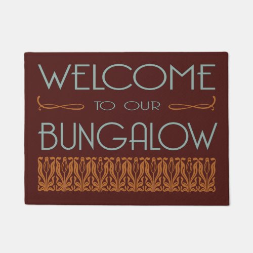 Welcome to our Bungalow with Nouveau Ornamentation Doormat