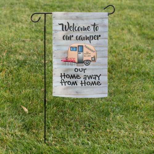 Welcome To Our Camper_Home Away From Home Garden Flag