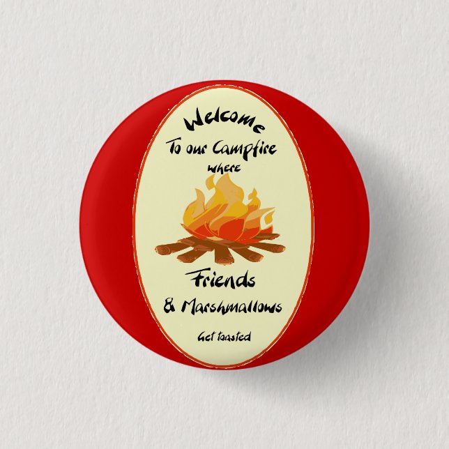 Welcome to our Campfire Friends Humor Pinback Button (Front)