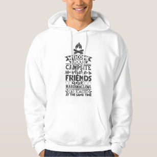 Welcome To Our Campsite Funny Camping Slogan Hoodie