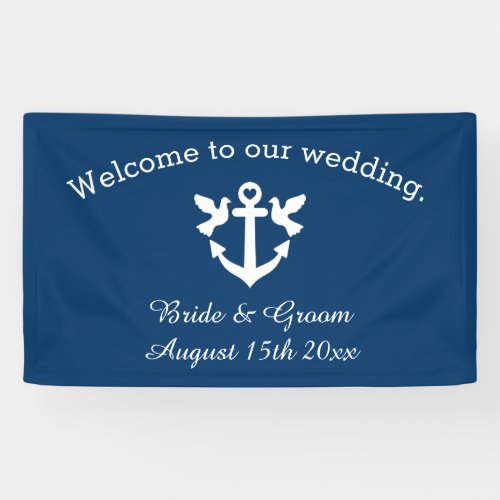 Welcome to our classy nautical theme wedding banner