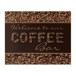 Welcome to our Coffee Bar Acrylic Print