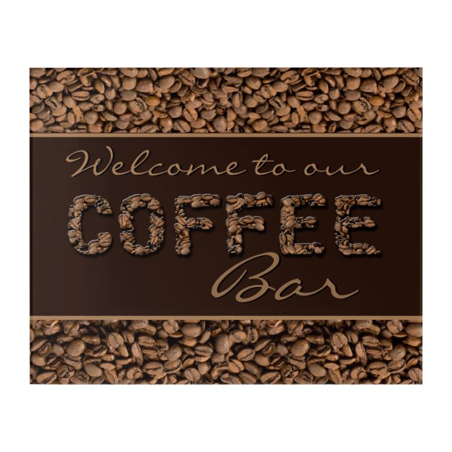 Welcome to our Coffee Bar Acrylic Print (Front)