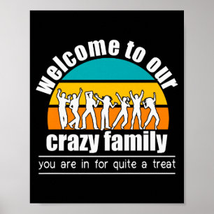 Welcome To Our Crazy Family New Sister In Law Or S Poster