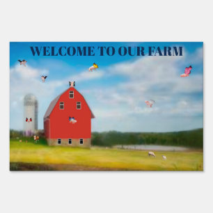 Welcome To Our Farm Sign