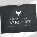 Welcome to our Farmhouse Country Rustic Chicken Calendar<br><div class="desc">Design is composed of Modern Country Rustic with "welcome to our Farmhouse" typography. 

Available here:
http://www.zazzle.com/store/selectpartysupplies</div>