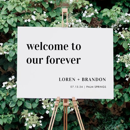 Welcome To Our Forever Bold Wedding Sign