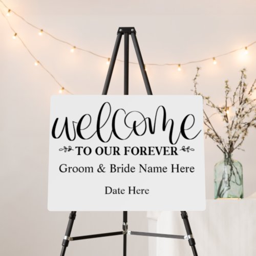 Welcome To Our Forever Personalized Wedding Foam Board