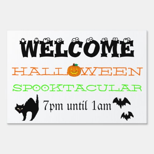 Welcome To Our Halloween Haunted House Yard Sign
