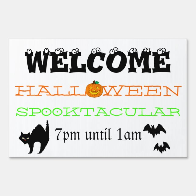Welcome To Our Halloween Haunted House Yard Sign (Front)