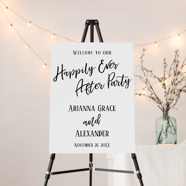 Welcome to Our Happily Ever After Party Sign (In Situ (Stand))