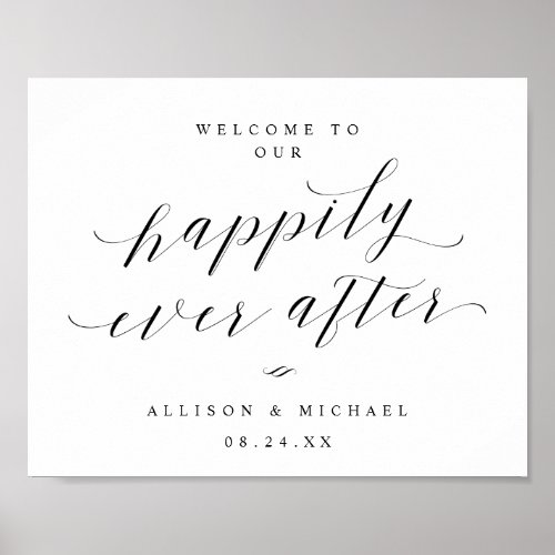 Welcome to Our Happily Ever After Reception Sign