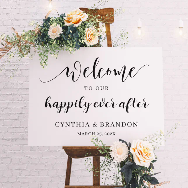 Welcome to Our Happily Ever After Wedding Sign | Zazzle