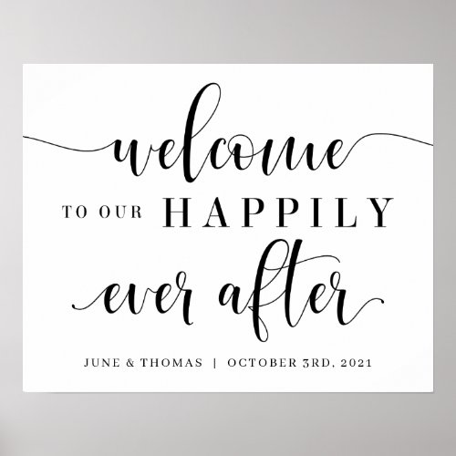 Welcome To Our Happily Ever After Wedding Sign