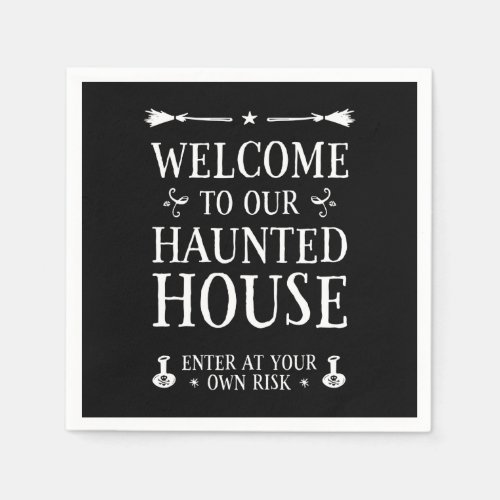 Welcome To Our Haunted House Napkins