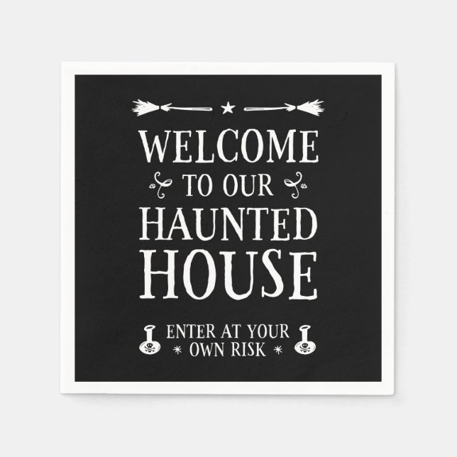 Welcome To Our Haunted House Napkins (Front)