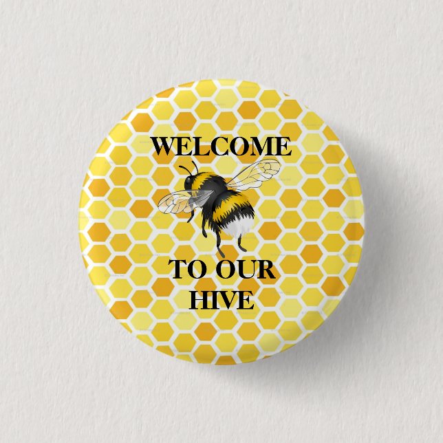 welcome to our hive button (Front)
