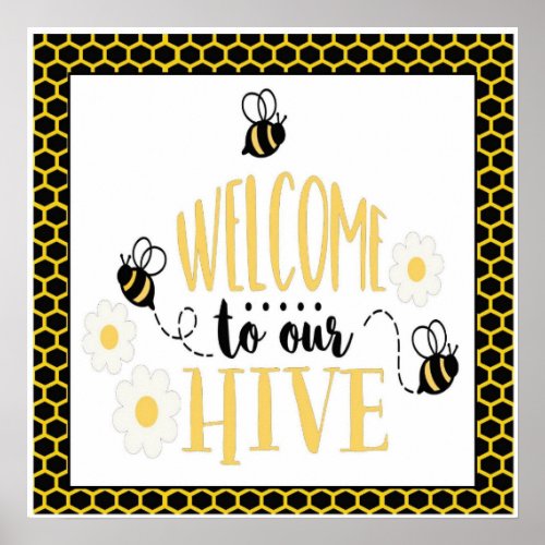 Welcome to our hive poster