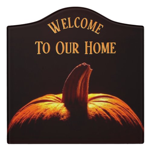 Welcome to our home Fall Pumpkin Door Sign