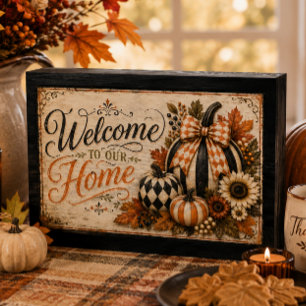 Welcome to our Home Fall Pumpkin Wooden Box Sign