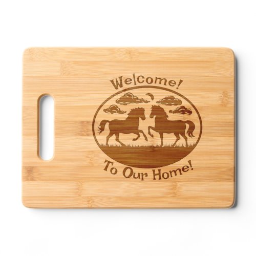 Welcome To Our Home Personalized Horse Cutting Board