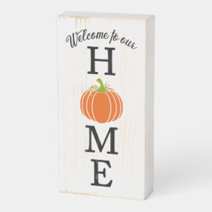 Welcome To Our Home Pumpkin Fall Wooden Sign