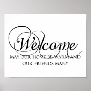 Welcome To Our Home Posters & Prints | Zazzle