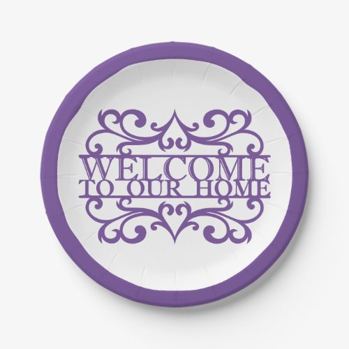 Welcome To Our Home Quote Purple White Party Paper Plates
