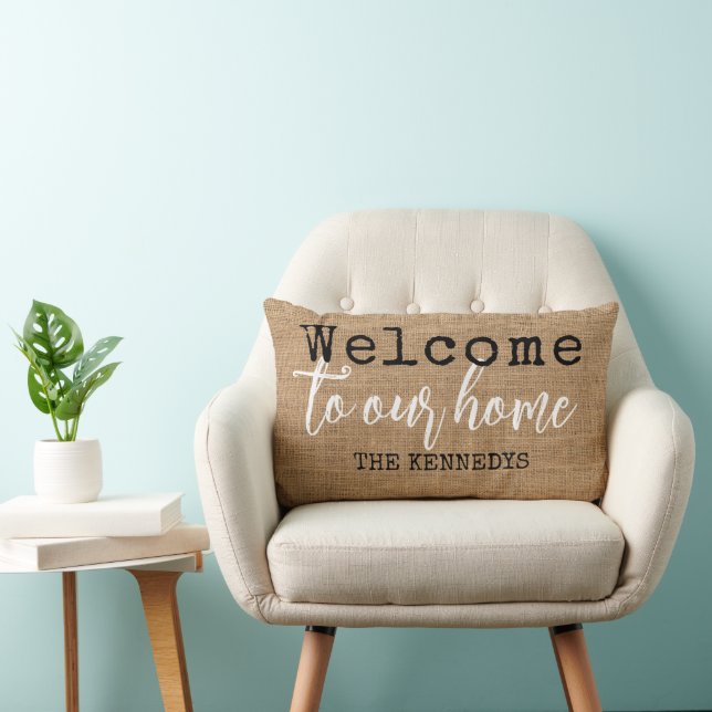 Welcome To Our Home Rustic Farmhouse Burlap  Lumbar Pillow (Chair)