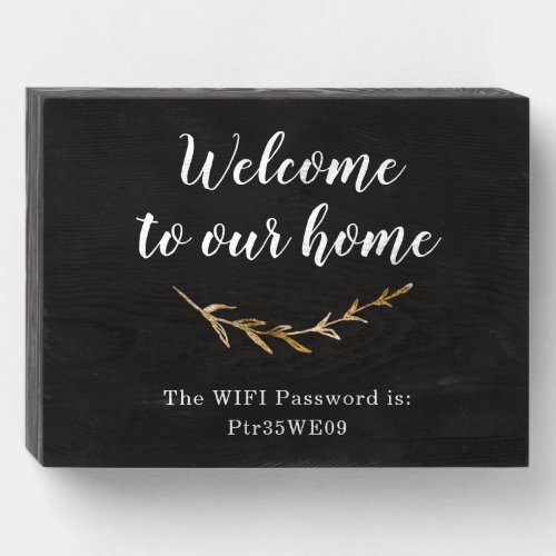 Welcome to our home wifi password elegant wooden box sign