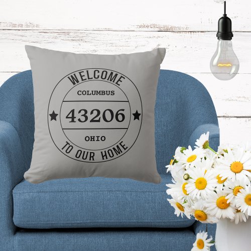 Welcome to Our Home Zip Code  Throw Pillow