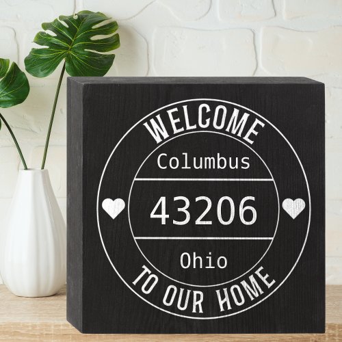 Welcome to Our Home Zip Code Wooden Box Sign