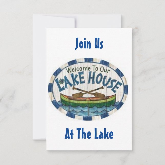 WELCOME "TO OUR LAKE HOUSE" HOUSEWARMING INVITE (Front)