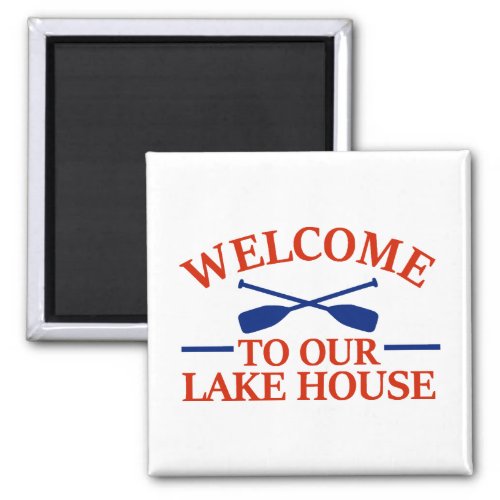 Welcome to our Lake House Magnet