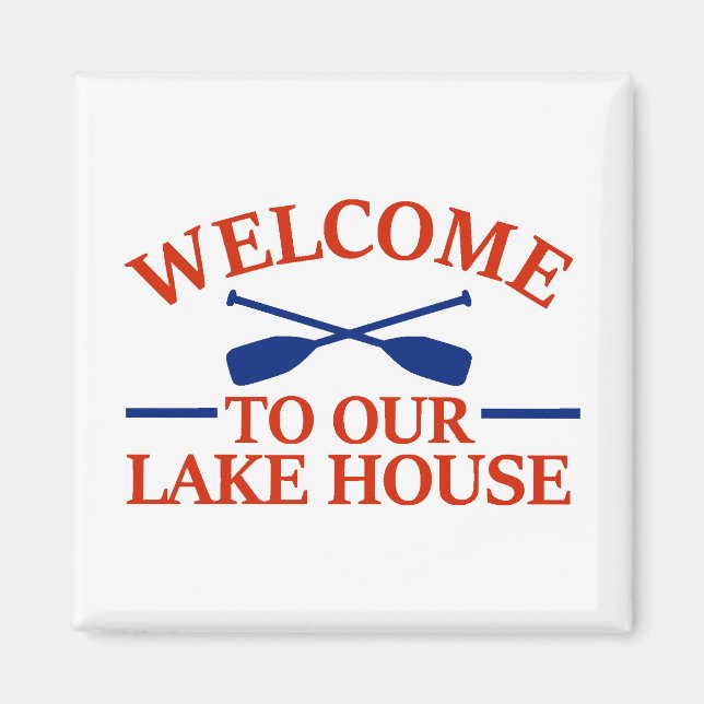 Welcome to our Lake House Magnet (Front)