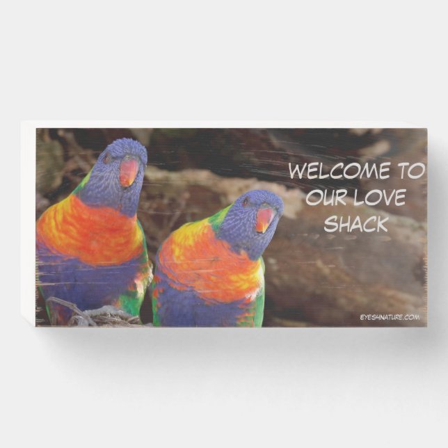 "Welcome to our Love Shack" sign (Front Horizontal)