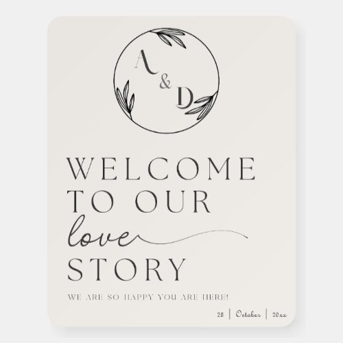 Welcome to our love story  foam board