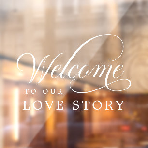 Welcome to Our Love Story Old Money Script Wedding Window Cling