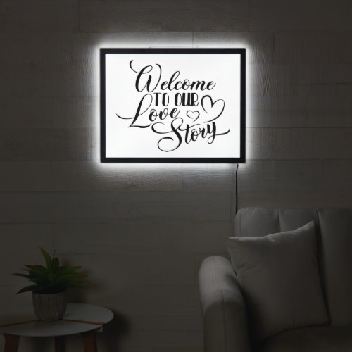 Welcome To Our Love Story Wedding LED Sign