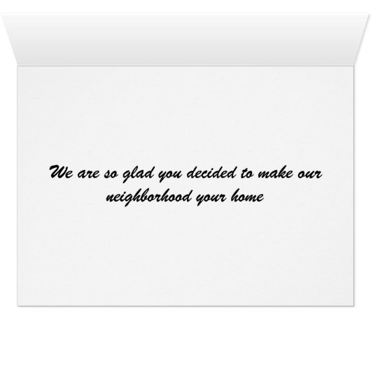 Welcome to our neighborhood (Inside Horizontal (Bottom))