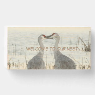 "Welcome to our nest" featuring Sandhill Cranes Wooden Box Sign